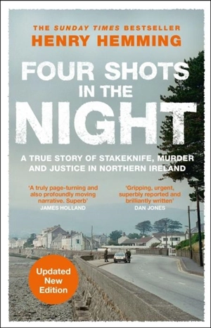 Four Shots in the Night - Henry Hemming
