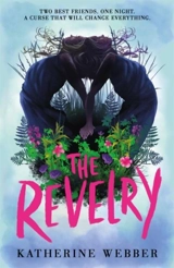 Revelry - Webber, Katherine
