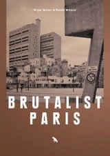 Brutalist Paris - Wilson, Robin