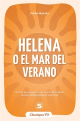 Helena o El mar del verano : un livre en espagnol avec mots clés traduits, dossier pédagogique et exercices - Julian Ayesta
