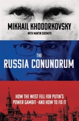 The Russia Conundrum - Khodorkovsky, Mikhail