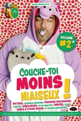 Couche-toi moins niaiseux ! 2 - Daniel Brouillette