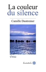 La couleur du silence - DAUTREMER Camille