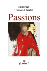 Passions - HUSSON-CHARLET Sandrine
