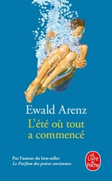 L'été où tout a commencé - Ewald Arenz