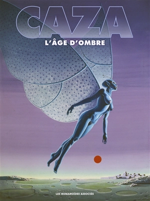 L'âge d'ombre - Philippe Caza