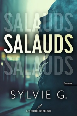 Salauds - G, Sylvie