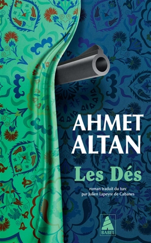 Les dés - Ahmet Altan