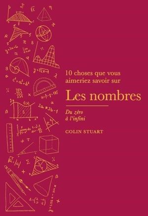 Les nombres : du zéro à l'infini - Colin Stuart