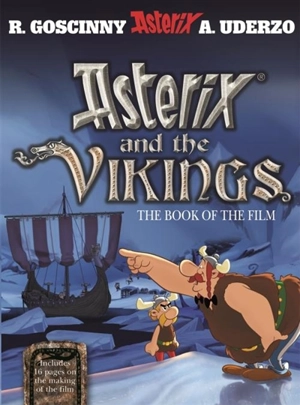 Asterix and the Vikings : The Book of the Film - Goscinny, Rene, Uderzo, Albert