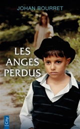 Les anges perdus - Johan Bourret