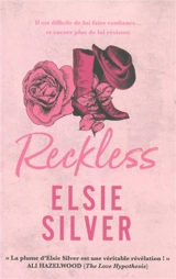 Chestnut springs. Vol. 4. Reckless - Elsie Silver