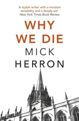 Why We Die Vol. 3 - Mick Herron