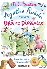 Agatha Raisin enquête. Vol. 36. Drôles d'oiseaux - M.C. Beaton