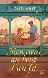 Mon coeur au bout d'un fil - Cali Keys