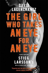 The Girl Who Takes an Eye for an Eye : Millenium Vol. 5 - David Lagercrantz