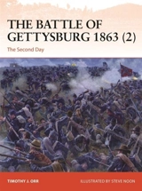 The Battle of Gettysburg 1863 (2) Vol. 2 - Orr, Timothy