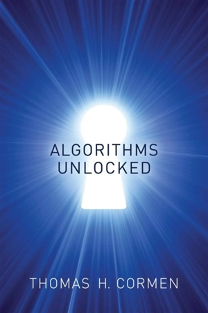 Algorithms Unlocked - Thomas H. Cormen