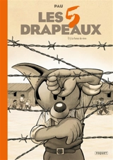 Les 5 drapeaux. Vol. 2. La fureur de vivre - Pau