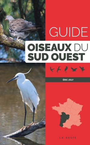 Guide des oiseaux du Sud-Ouest - Eric Joly