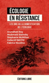 Ecologie en résistance : stratégies pour une Terre en péril. Vol. 2