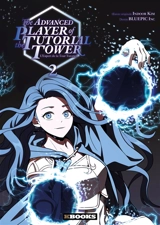 The advanced player of the tutorial tower : l'expert de la tour tutoriel. Vol. 2 - Indoor Kim