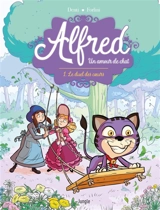 Alfred : un amour de chat. Vol. 1. Le duel des coeurs - Romina Denti