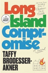 Long Island Compromise - Taffy Brodesser-Akner