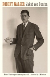 Jakob von Gunten - Walser, Robert