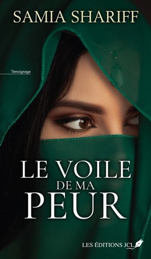 Le voile de ma peur - Samia Shariff