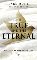 THE TRUE AND THE ETERNAL - Lars Muhl