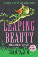 Leaping Beauty - Gregory Maguire