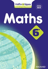 Maths, 6e : nouveau programme 2025 - Florie Monka