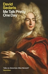 Me Talk Pretty One Day - David Sedaris