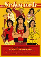 Schnock, n° 55. Mes meilleurs copains