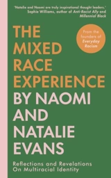 The Mixed-Race Experience - Natalie Meg Evans
