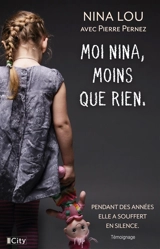 Moi, Nina, moins que rien - Nina Lou