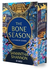 The bone season. Vol. 5. Le miroir sombre - Samantha Shannon