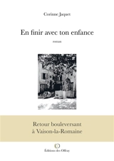 En finir avec ton enfance - Corinne Jaquet