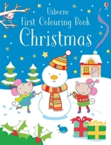 Christmas : First Colouring Books - Jessica Greenwell