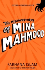 The Misadventures of Mina Mahmood - Islam, Farhana