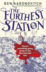 The Furthest Station : A PC Peter Grant Novella - Ben Aaronovitch