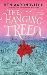 The Hanging Tree : Rivers of London Vol. 6 - Ben Aaronovitch