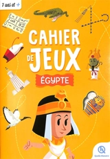 Egypte : cahier de jeux - Julie Gouazé