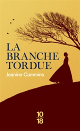 La branche tordue - Jeanine Cummins