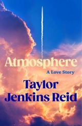 Atmosphere - Taylor Jenkins Reid