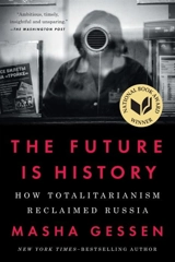 The Future Is History - Masha Gessen
