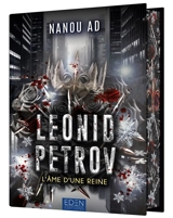 Leonid Petrov. Vol. 2. L'âme d'une reine - Nanou Ad