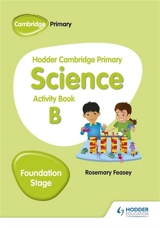 Primary Science Activity Book B Foundation Stage - Feasey, Rosemary