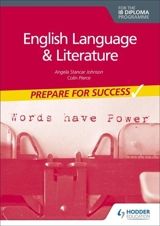 English Language and Literature for the IB Diploma - Johnson, Angela Stancar